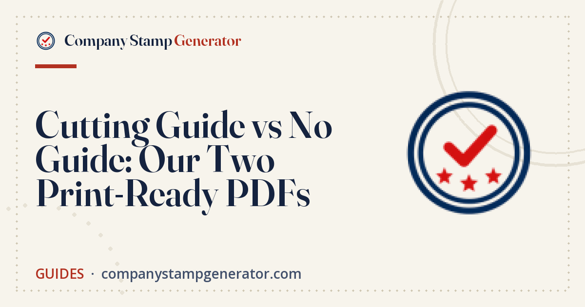 Cutting Guide vs No Guide: Our Two Print-Ready PDFs