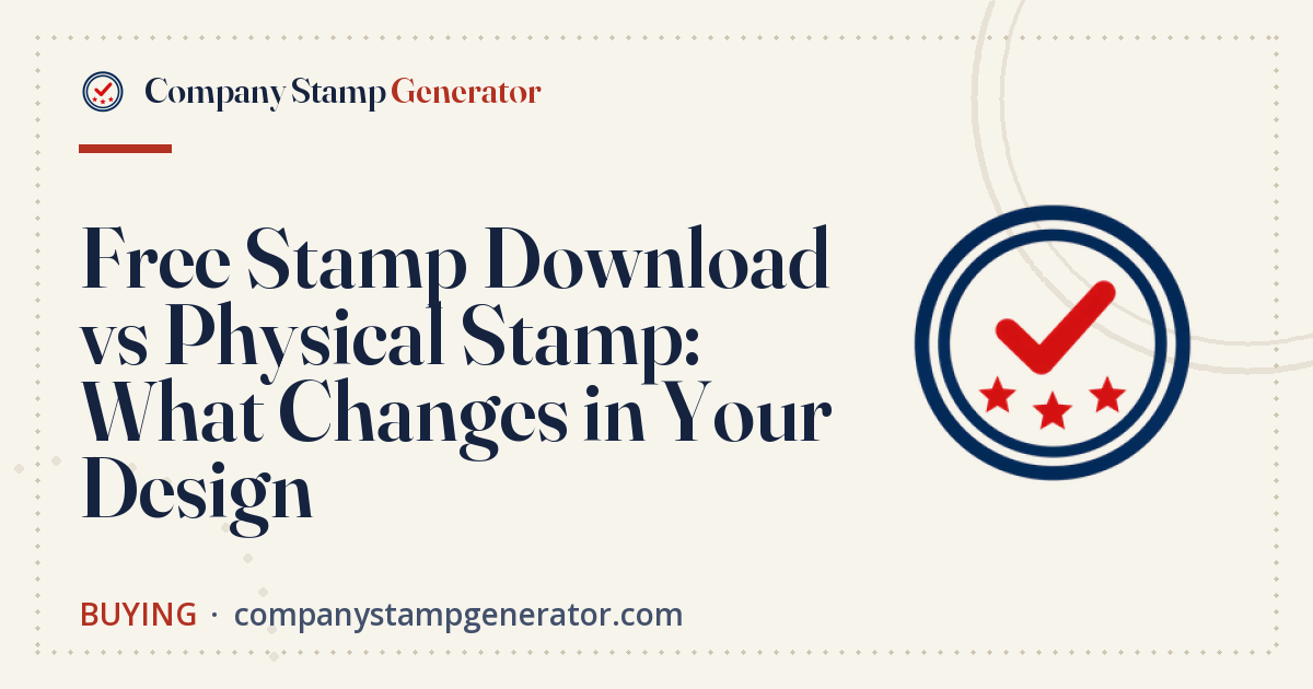 Free Stamp Download vs Physical Stamp: What Changes in Your Design